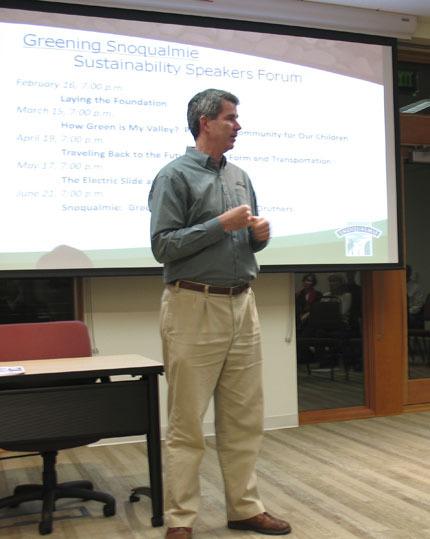 Snoqualmie Mayor Matt Larson leads the first city sustainability forum in April. More speakers and topics will be presented at green forums this spring.