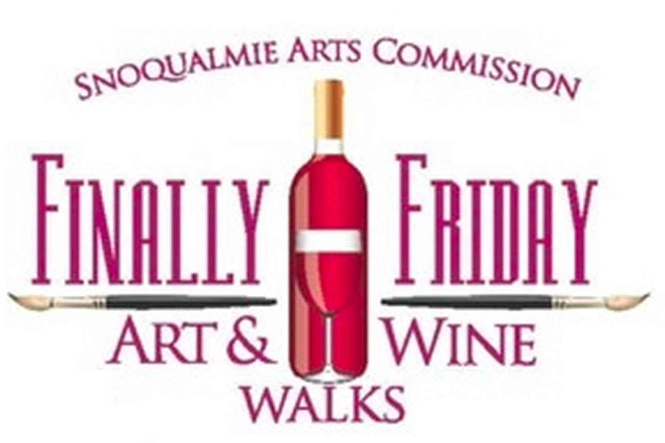 Arts Commission’s Finally Friday art and wine walk is Friday, Aug. 25, in downtown Snoqualmie