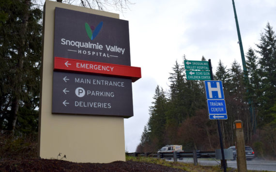 Sign outside Snoqualmie Valley Hospital along Snoqualmie Parkway. Photo by Conor Wilson/Valley Record