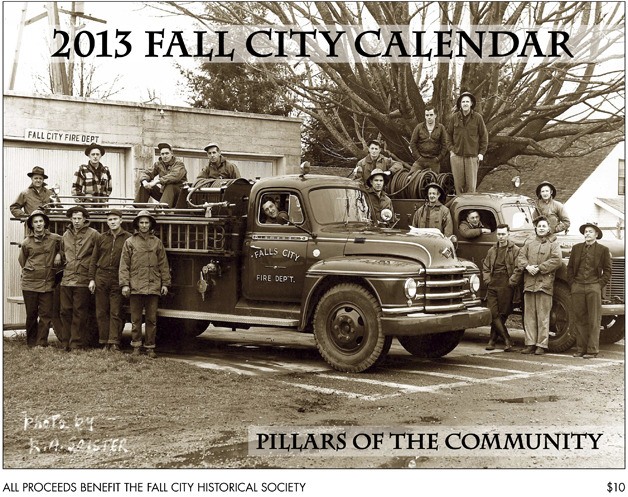 The Falls (or Fall) City Fire Department graces the cover of the 2013 Fall City historic calendar
