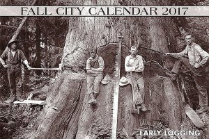 Early Logging photos from Fall City Historical Society exhibit highlight 2017 Fall City calendar