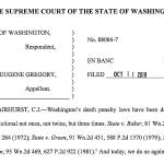 The Washington state Supreme Court ruled in a unanimous decision on Oct. 11 that the death penalty is invalid and unconstitutional.